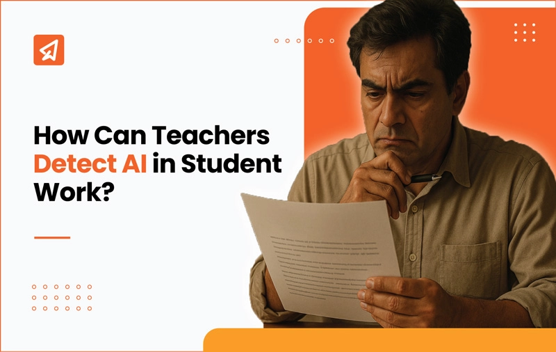 How can teachers detect AI in Student Work