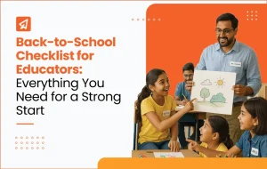 Back-to-School Checklist for Educators: Everything You Need for a Strong Start