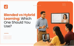 Blended Learning vs Hybrid Learning: Which One Should You Use?