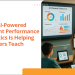 How AI-Powered Student Performance Analytics Is Helping Teachers Teach Better 8 How AI-Powered Student Performance Analytics Is Helping Teachers Teach Better