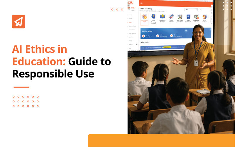 AI Ethics in Education: Guide to Responsible Use 1 AI Ethics in Education Blog Image