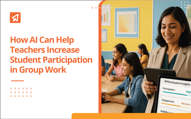 How AI Can Help Teachers Increase Student Participation in Group Work 1 How AI Can Help Teachers Increase Student Participation