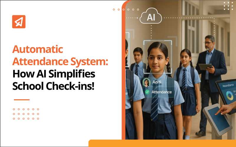Automatic Attendance System: How AI Simplifies School Check-ins! 1 How AI Simplifies School Check-ins