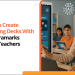 How to Create Teaching Decks With AI: Extramarks Guide 4 How to Create Teaching Decks With AI