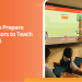 How to Prepare Educators to Teach With AI 4 how to prepare educators to teach with ai