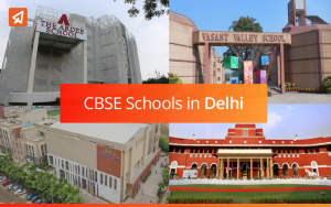 Best CBSE Schools In Delhi