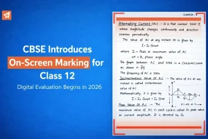 CBSE Introduces On-Screen Marking for Class 12, Accelerating India's Digital Evaluation Transformation