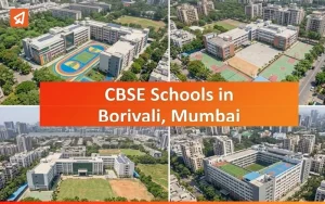 Best CBSE Schools In Borivali (2026-27)
