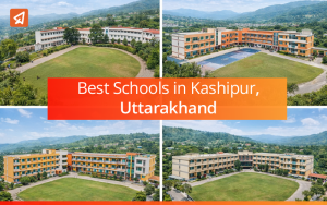 Best Schools in Kashipur