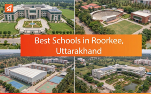 Best Schools in Roorkee