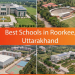 Best Schools in Roorkee