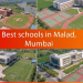 Best Schools in Malad