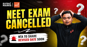 NTA Cancels NEET UG 2026 Examination: What Students Need to Know