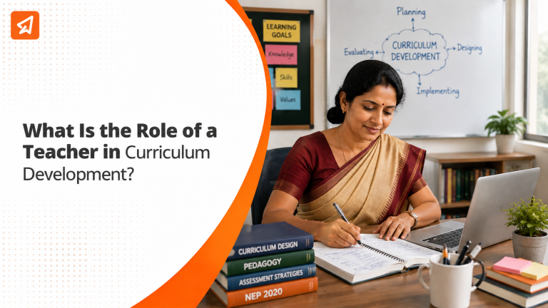 Role of a Teacher in Curriculum Development